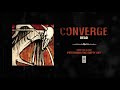Converge "Dead"
