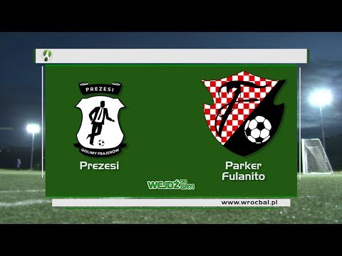 WROCBAL: Prezesi - Fulanito 2:1