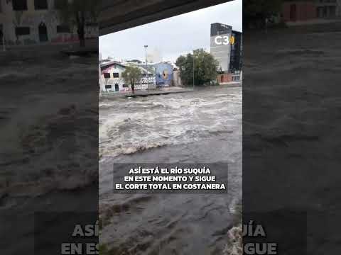 IMPRESIONANTE CRECIDA DEL RÍO SUQUÍA  🚨