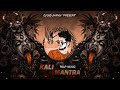 Kali Mantra Roadshow Trap DJ SID JHANSI Jai Maa Kali