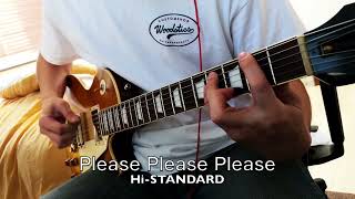 Hi-STANDARD - Please Please Please