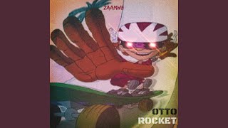 Otto Rocket Music Video