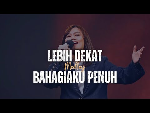 Lebih dekat medley Bahagiaku penuh - GMS Live
