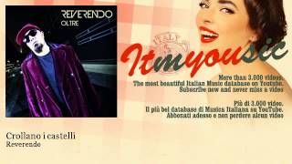 Reverendo - Crollano i castelli - feat. Caneda