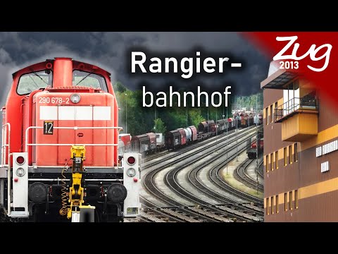 Wie funktioniert der Rangierbahnhof Nürnberg? - Tag der offenen Türe - Zug2013