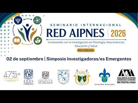Seminario Internacional RED AIPNES 2026 |02 de septiembre | Simposio Investigadoras/es Emergentes