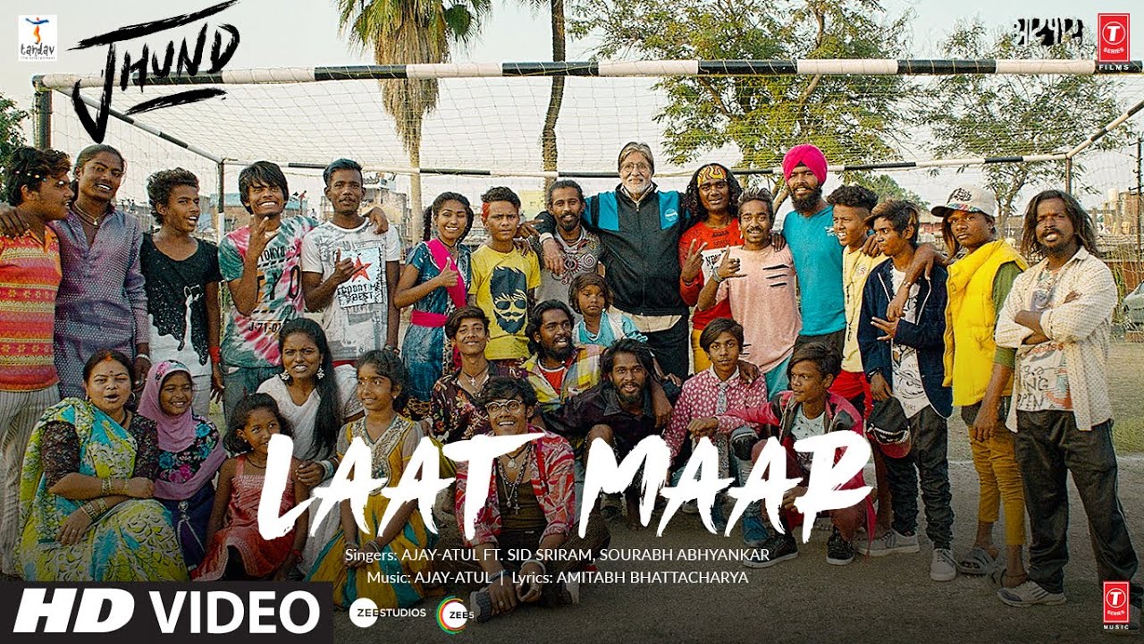 Laat Maar Lyrics | Jhund | Sid Sriram