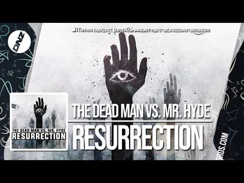DNZF469 // THE DEAD MAN & MR. HYDE - RESURRECTION (Official Video DNZ Records)