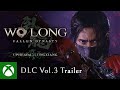 Wo Long: Fallen Dynasty - DLC 3 | Upheaval in Jingxiang Trailer