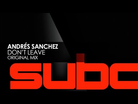 Andréz Sanches - Don't Leave