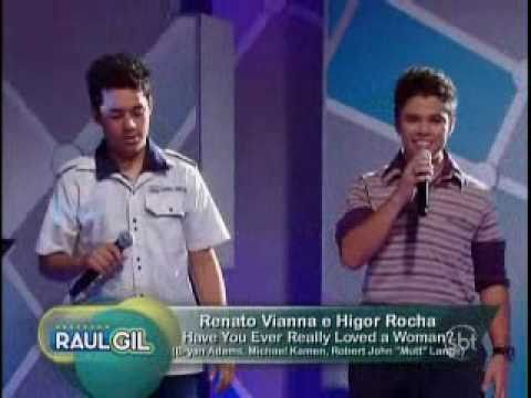 Renato Vianna e Higor Rocha - Have you ever really loved a woman? (Especial²)