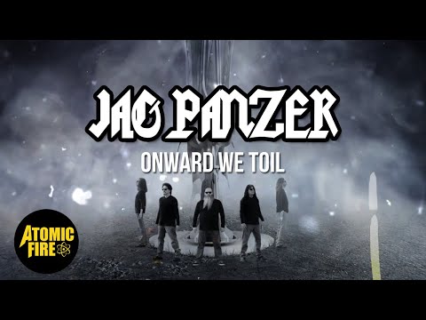 JAG PANZER - Onward We Toil (Official Lyric Video)