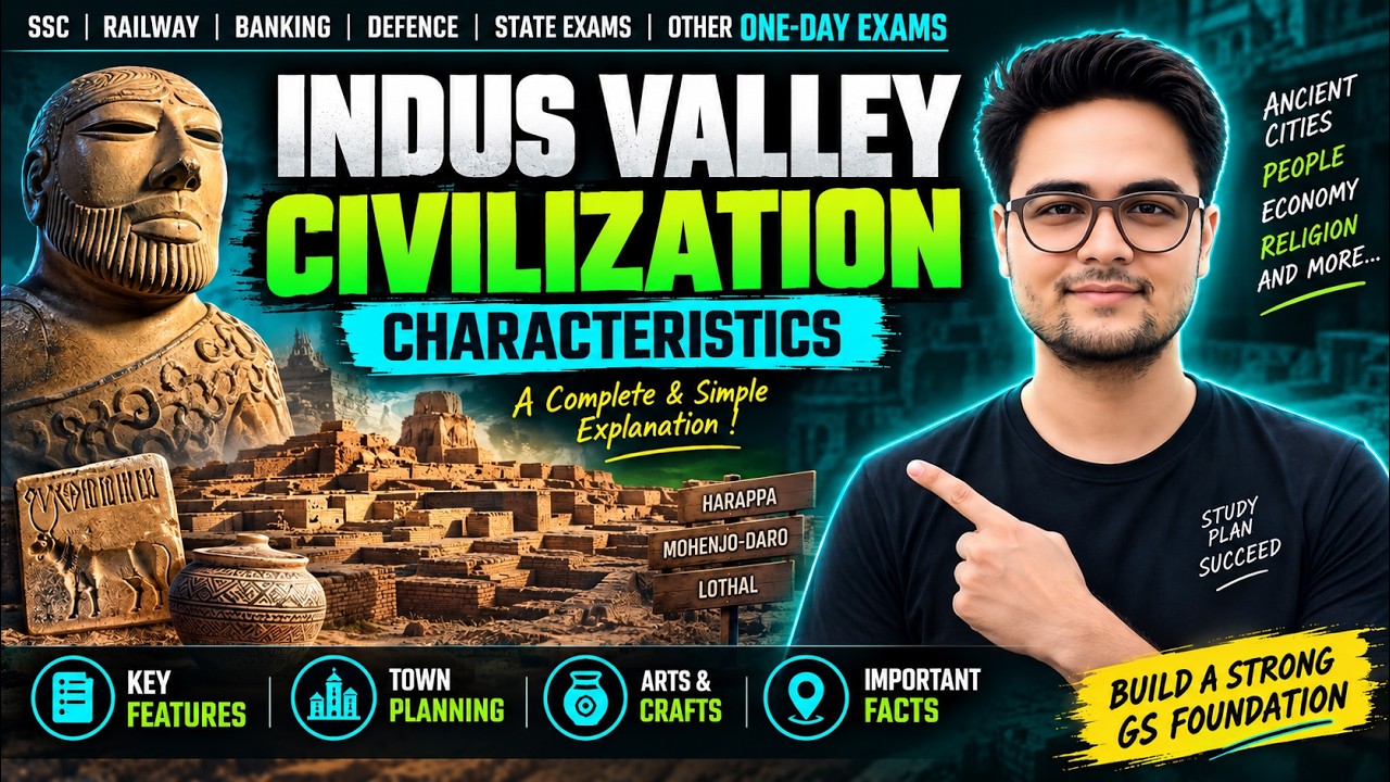 L4 Extent & Town Planning of Indus Valley Civilization | Harappan Civilization | SSC CGL, CHSL, MTS