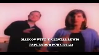 Marcos Witt   Crystal Lewis   Esplendor por ceniza   HD