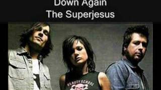 Down Again - The Superjesus