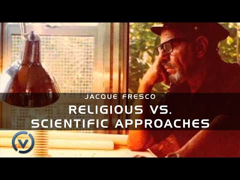 Jacque Fresco - Religious vs. Scientific Approaches - June 2, 1979