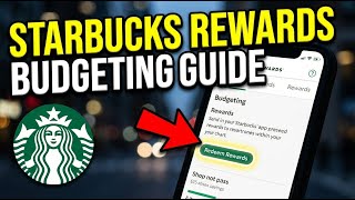 How to budget with Starbucks Rewards - Beginner Guide