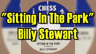 Download lagu 'Sitting In The Park' - Billy Stewart (lyrics) mp3 Download lagu 'Sitting In The Park' - Billy Stewart (lyrics) mp3