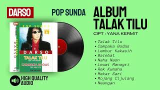 Download lagu DARSO | Album Talak Tilu Vol, 6 | FULL ALBUM | POP SUNDA | HQ AUDIO mp3 Download lagu DARSO | Album Talak Tilu Vol, 6 | FULL ALBUM | POP SUNDA | HQ AUDIO mp3
