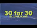 SZA 30 For 30 Lyrics Ft Kendrick Lamar