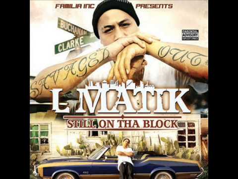 L Matik- Gangsta Mak