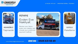 Limancıoğlu Evden Eve Asansörlü Siğprtalı Nakliyat - Fethiye