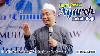 Download lagu KH. Musleh Adnan full seru dan lucu live Sumber Anom Bondiwoso mp3