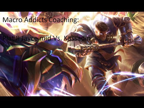 Plat II Jayce mid Vs. Kassadin