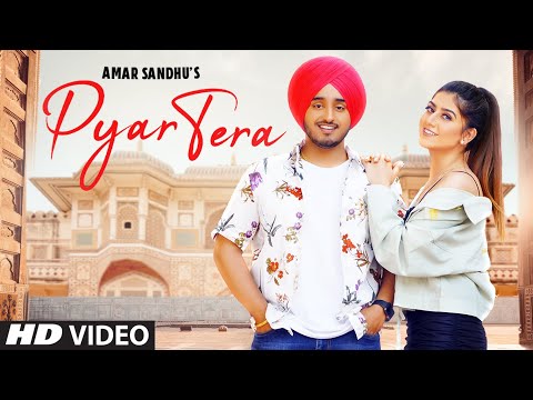 Pyar Tera (Full Video) Amar Sandhu | Starboy | Swati Chauhan | Sardaar Films | Latest Punjabi Song