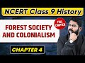 Forest Society And Colonialism FULL CHAPTER Class 9 History Chapter 4