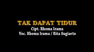 Download lagu Rhoma Irama & Rita Sugiarto - Tak Dapat Tidur (Stereo |  ) mp3