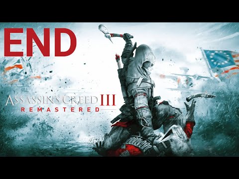 Assassin's Creed 3 Remastered Walkthrough Part 17 - Ending
