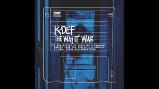 K-Def - Fundamentals ft. Blu & Quartermaine (Real Live Remix)