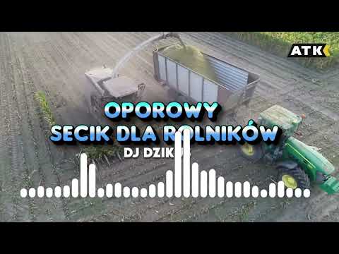 Oporowy Secik dla Rolników   (DJ DZIKUS) BASS🔊🎶