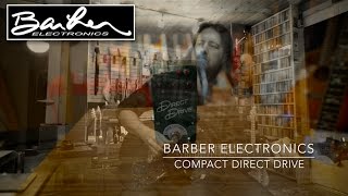 Barber Electronics Compact Direct Drive Demo by Bryan Ewald