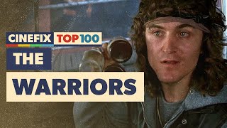 The Warriors Is Sweaty, Grainy, Dirty and Awesome | CineFix Top 100