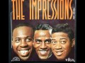 The Impressions - Never Let Me Go