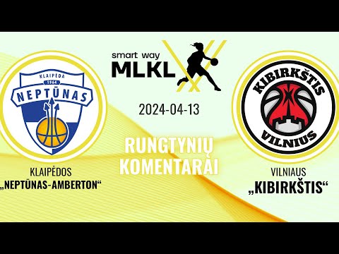 „Smart Way” MLKL komentarai: Klaipėdos „Neptūnas-Amberton” – Vilniaus „Kibirkštis”