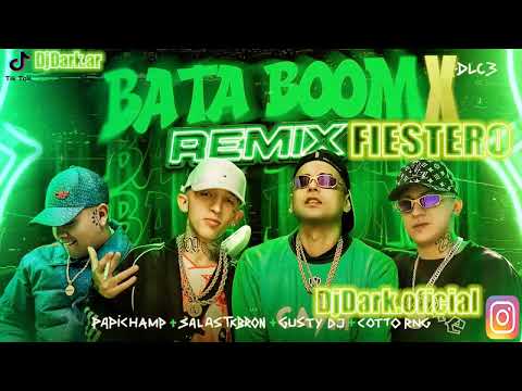 Papichamp✘SalasTkbron✘GustyDj✘Cotto Rng✘Bata Boomx Rmx Fiestero✘Dj Dark