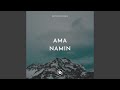 Ama Namin