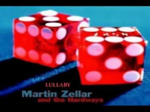 Martin Zellar and The Hardways - Lullaby (1996)