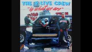 2 Live Crew - Get It Girl