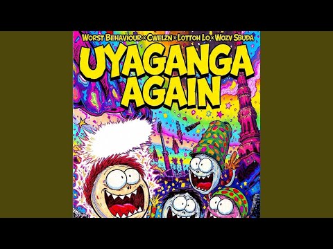 Uyaganga Again