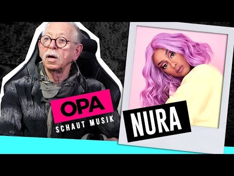 Opa schaut Musik - Nura