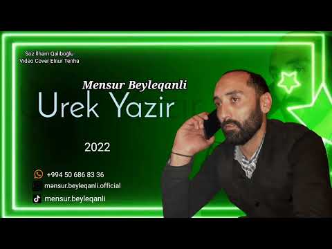 Mensur Beyleqanli Urek Yazir 2022