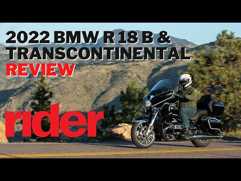 2022 BMW R 18 B / R 18 Transcontinental Review