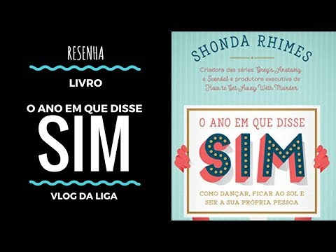 [RESENHA]: O Ano em que Disse Sim