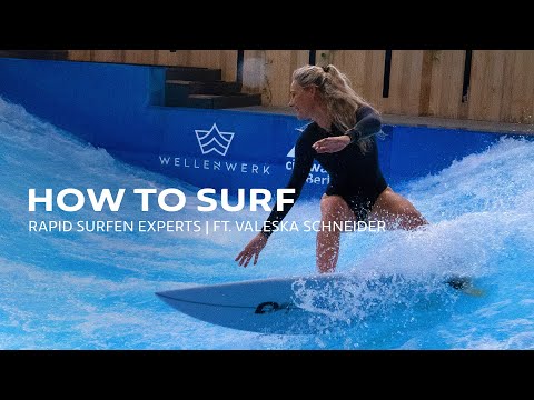 How to Surf 🌊🏄 | Rapid Surfen Experts | ft. Valeska Schneider​