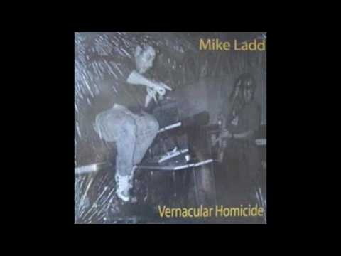 Mike Ladd  - Vernacular Homicide - Last Word