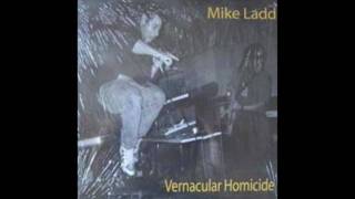 Mike Ladd  - Vernacular Homicide - Last Word